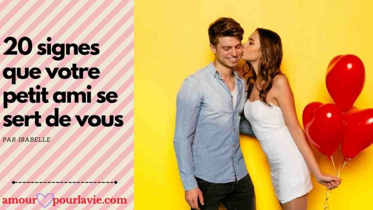 20 signes que votre petit ami se sert de vous