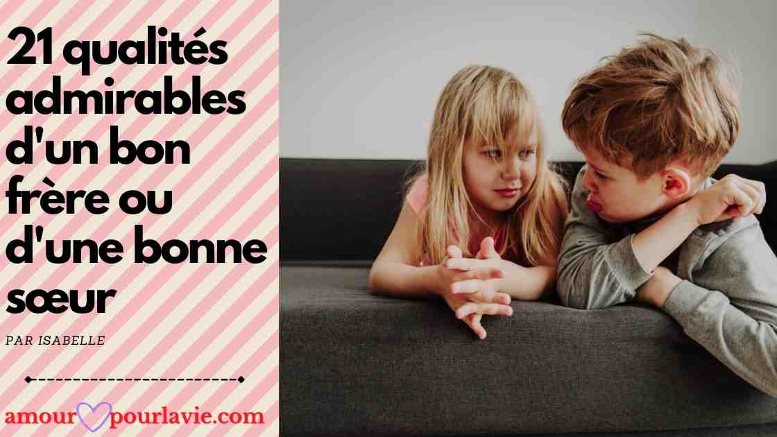 21 qualités admirables d