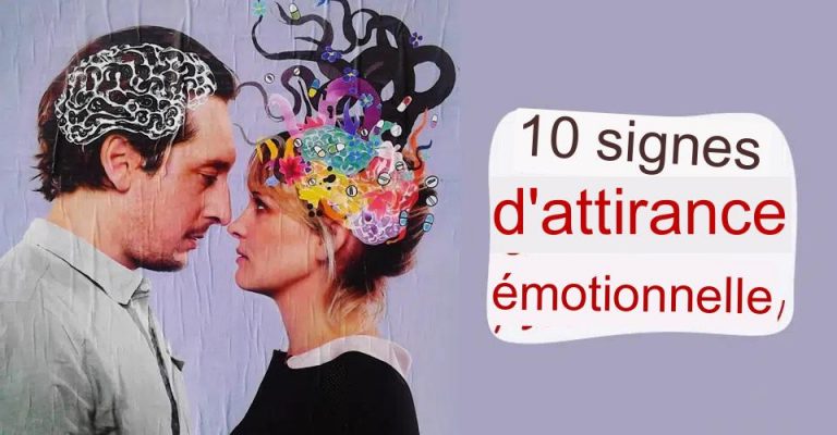 Attraction émotionnelle : 10 signes que vous êtes émotionnellement attiré par quelqu’un